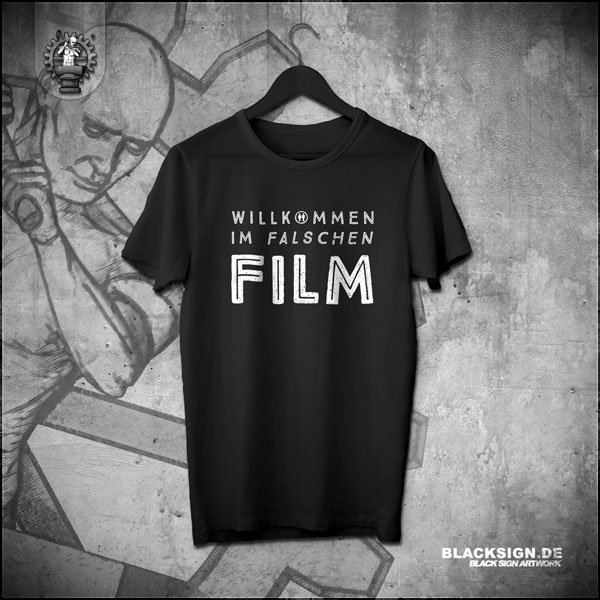 Willkommen im falschen Film -T-Shirt