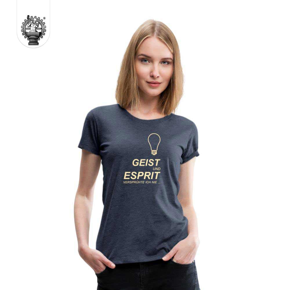 Geist und Esprit versprühte ich nie Frauen T-Shirt Produktbild 9